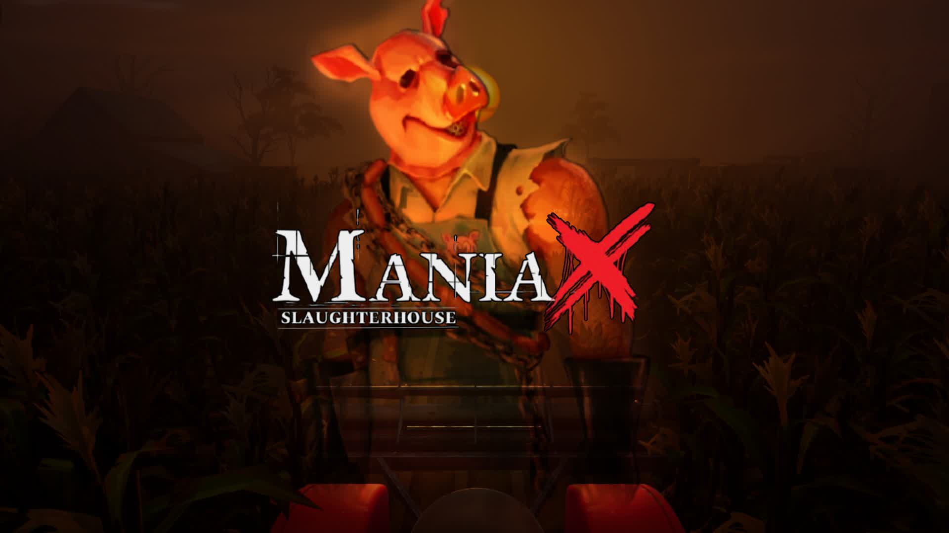ManiaX: slaughterhouse