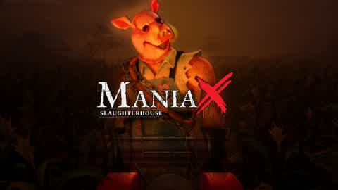 ManiaX: Slaughterhouse