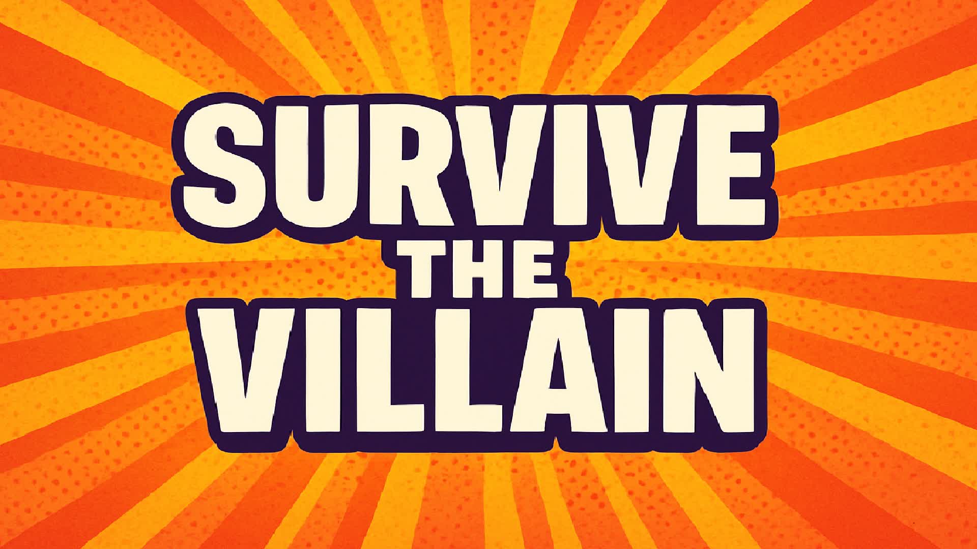 Survive The Villain