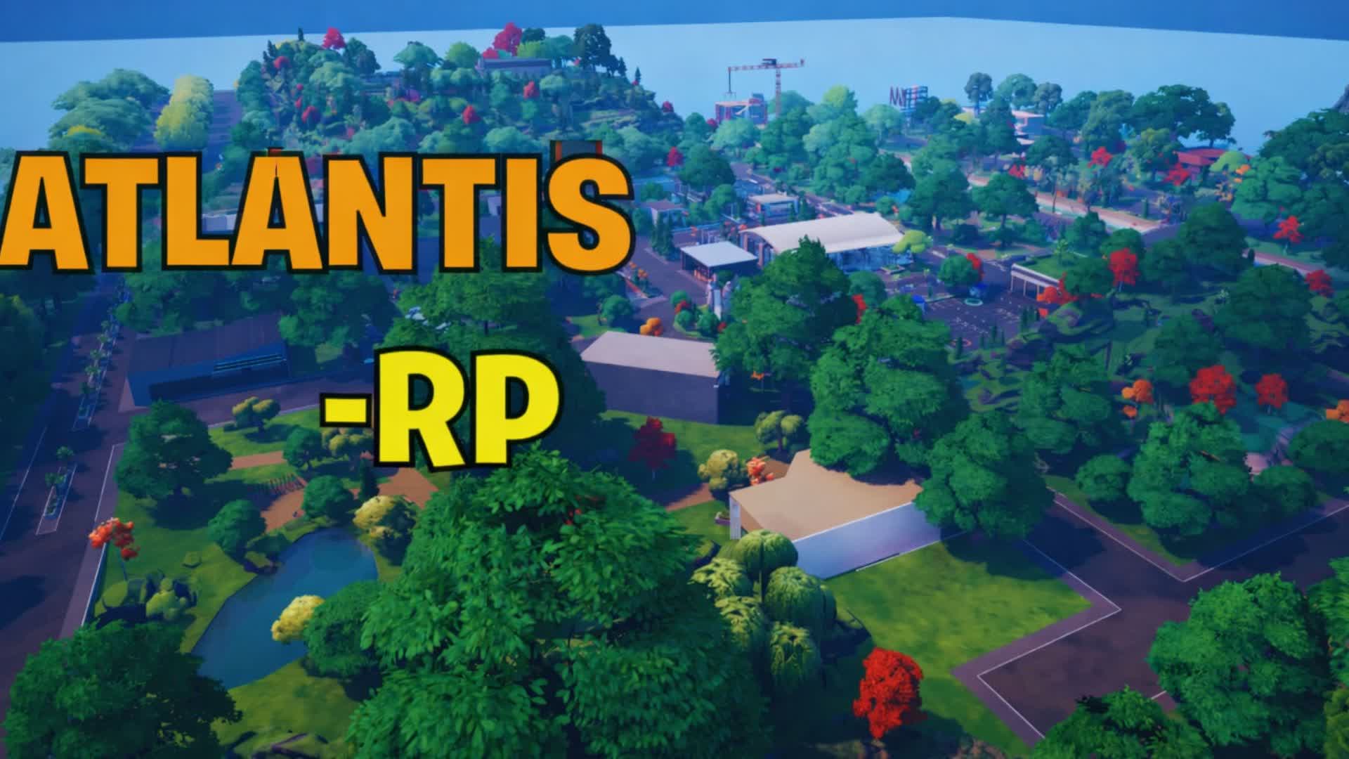 🌿 Atlantis RP 5882-1586-5115 by ayx_senshioff - Fortnite Creative Map ...