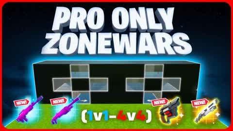 PRO ONLY ZONE WARS (1v1 - 4v4)