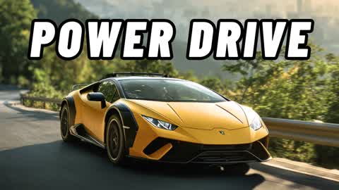 🚗POWER  DRIVE🚗