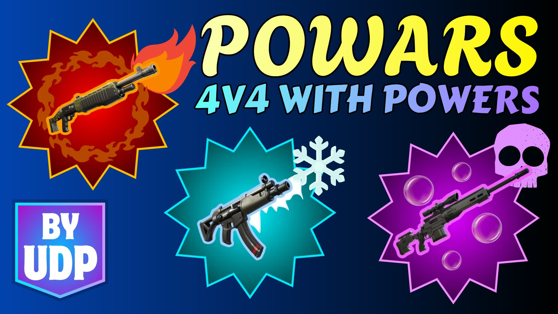 POWARS - 4V4 With Powers (4 Modes)