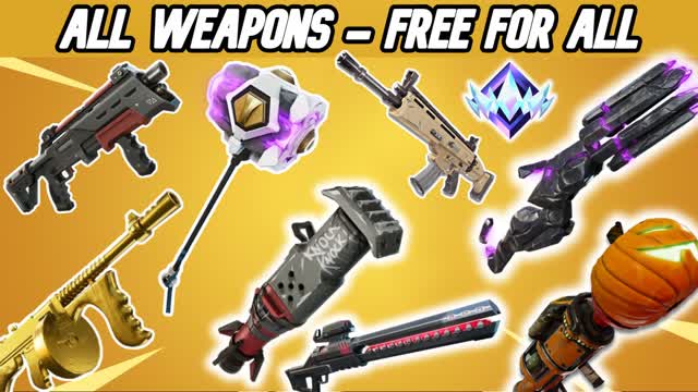 ALL WEAPONS - FREE FOR ALL