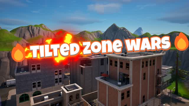 🔥Tilted Zone wars🔥
