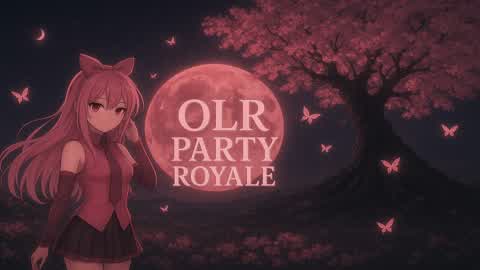 OLR PARTY ROYAL