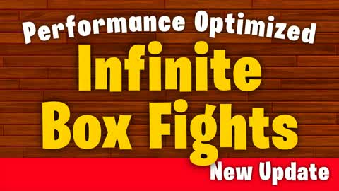 Infinite Box Fights (Performance)