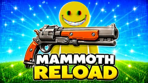 MAMMOTH 1V1V1 RELOAD