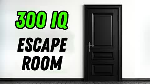 300 IQ ESCAPE ROOM 🧠
