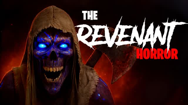 👻The Revenant [Horror]👻
