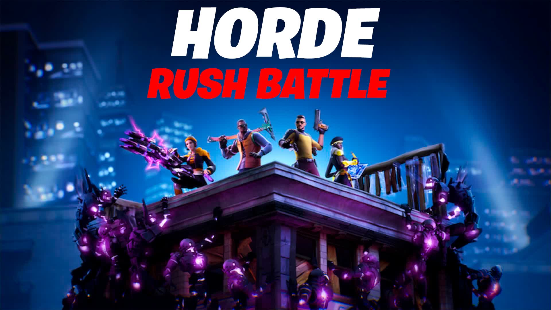💥 HORDE RUSH BATTLE 💥 9456-8164-5282 by steiner - Fortnite Creative Map ...