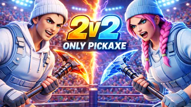 🔥 2v2 • ONLY PICKAXE ⚡ ARENA