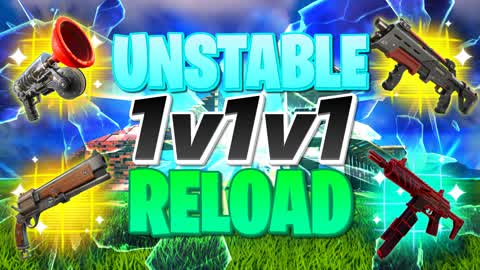 1v1 UNSTABLE 1v1v1 RELOAD FREE FOR ALL