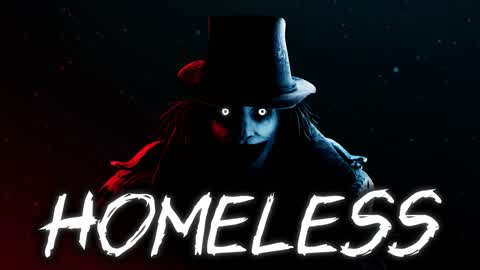 HOMELESS [HORROR]