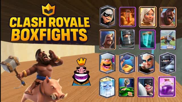 CLASH ROYALE BOXFIGHT