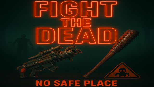 Fight the Dead 🧟