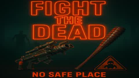 Fight the Dead 🧟