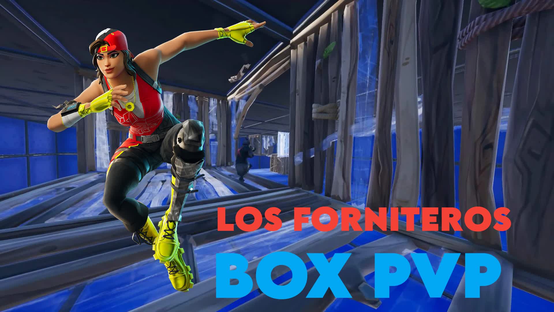 Los Forniteros BOX PVP