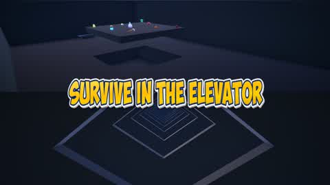 Survive in the Elevator