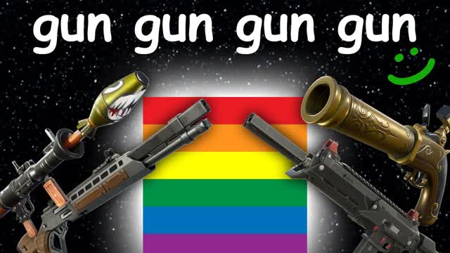 gun gun gun gun :)
