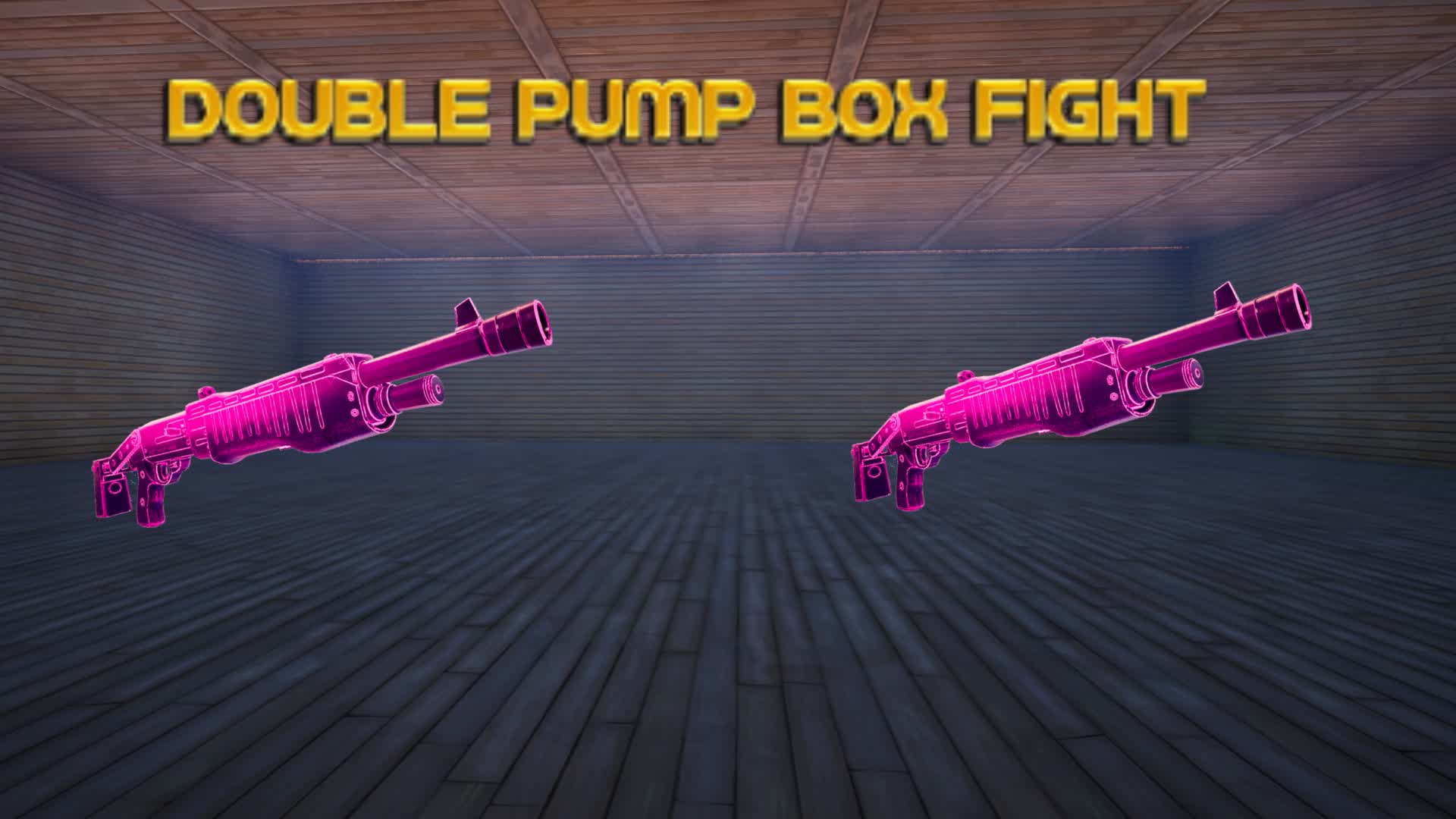DOUBLE PUMP BOX FIGHT