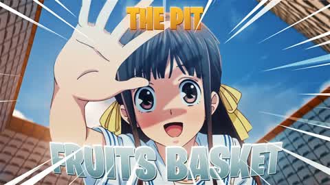 THE PIT - FRUITS BASKET 🍓
