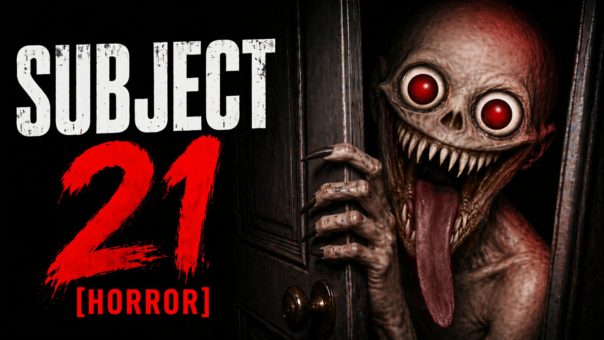 SUBJECT 21 [HORROR]