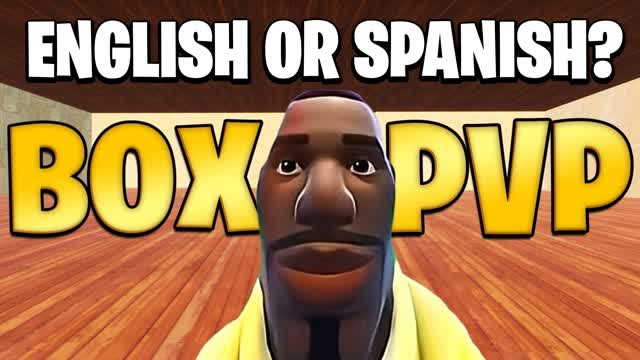 English Or Spanish Boxfights📦
