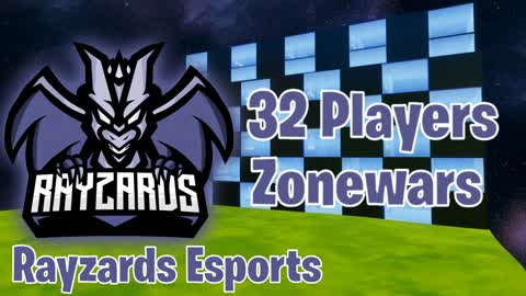 Rayzards 32 Players Zonewars