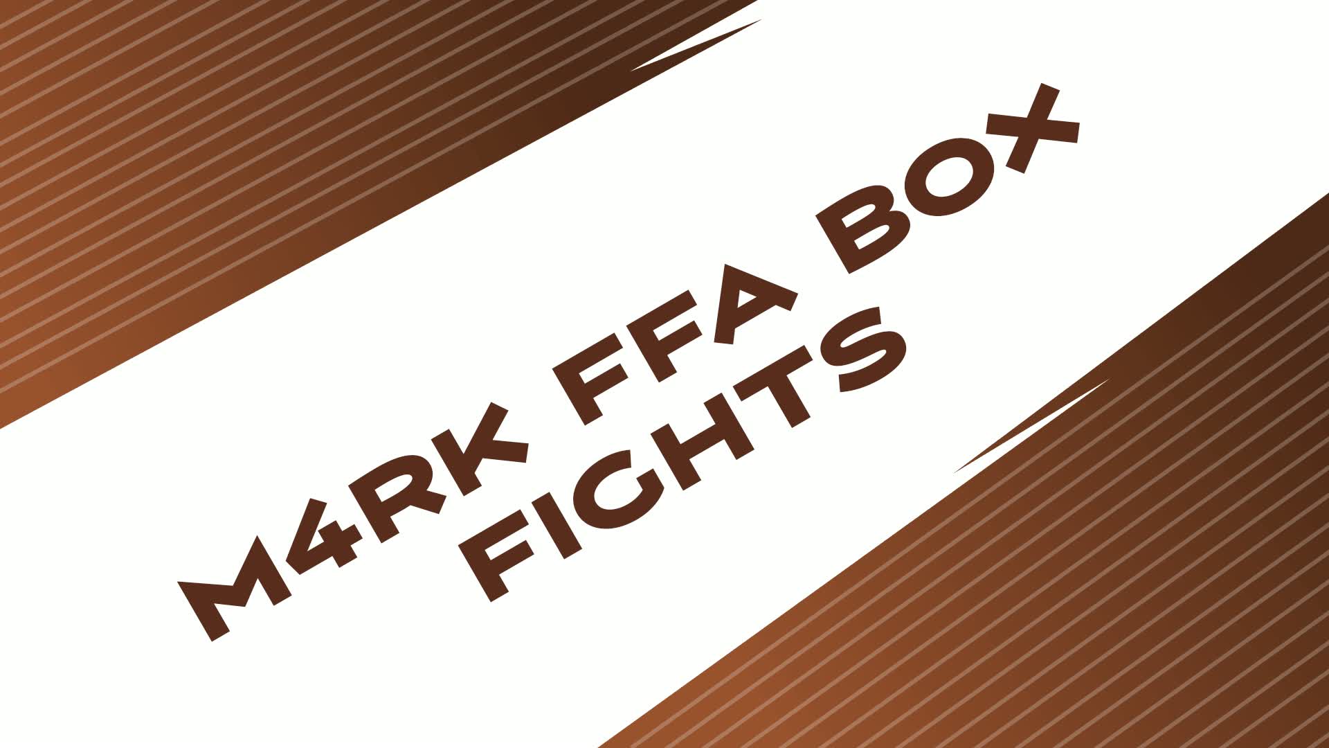 M4RK FFA BOX FIGHTS