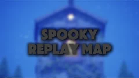 Spooky Replay Map