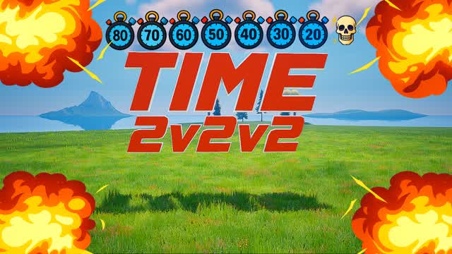 2v2v2 TIME