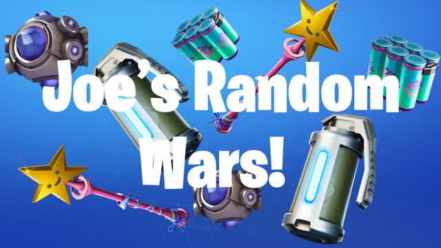 Joe’s Random Wars!