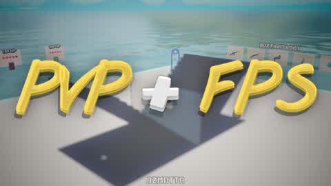 PVP + FPS