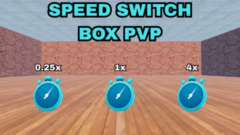 📦SPEED SWITCH BOX PVP - RANDOM SPEEDS