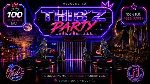 Thib'z PARTY 🎉