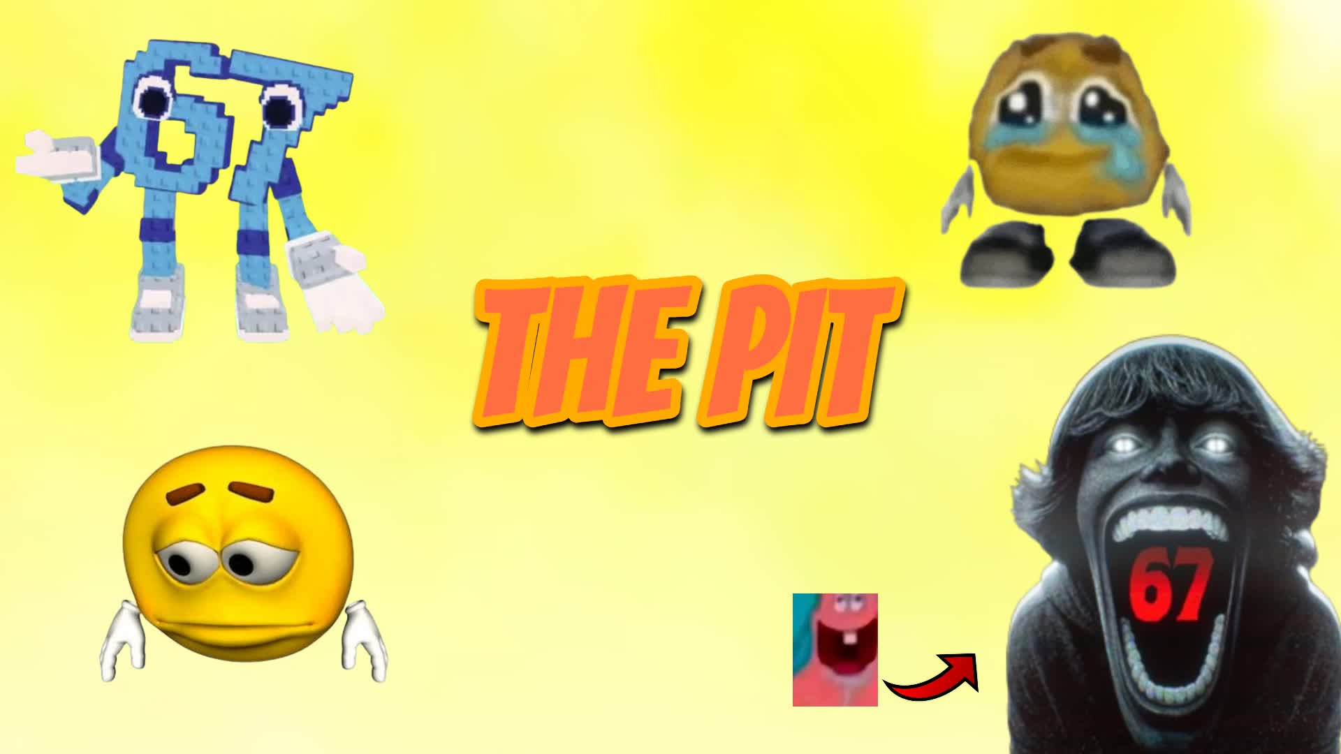 67 - THE PIT
