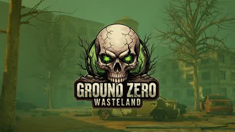 Ground Zero Wasteland First Person