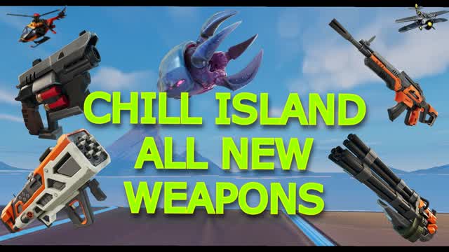 CHILL ISLAND ALL NEW WEAPONS