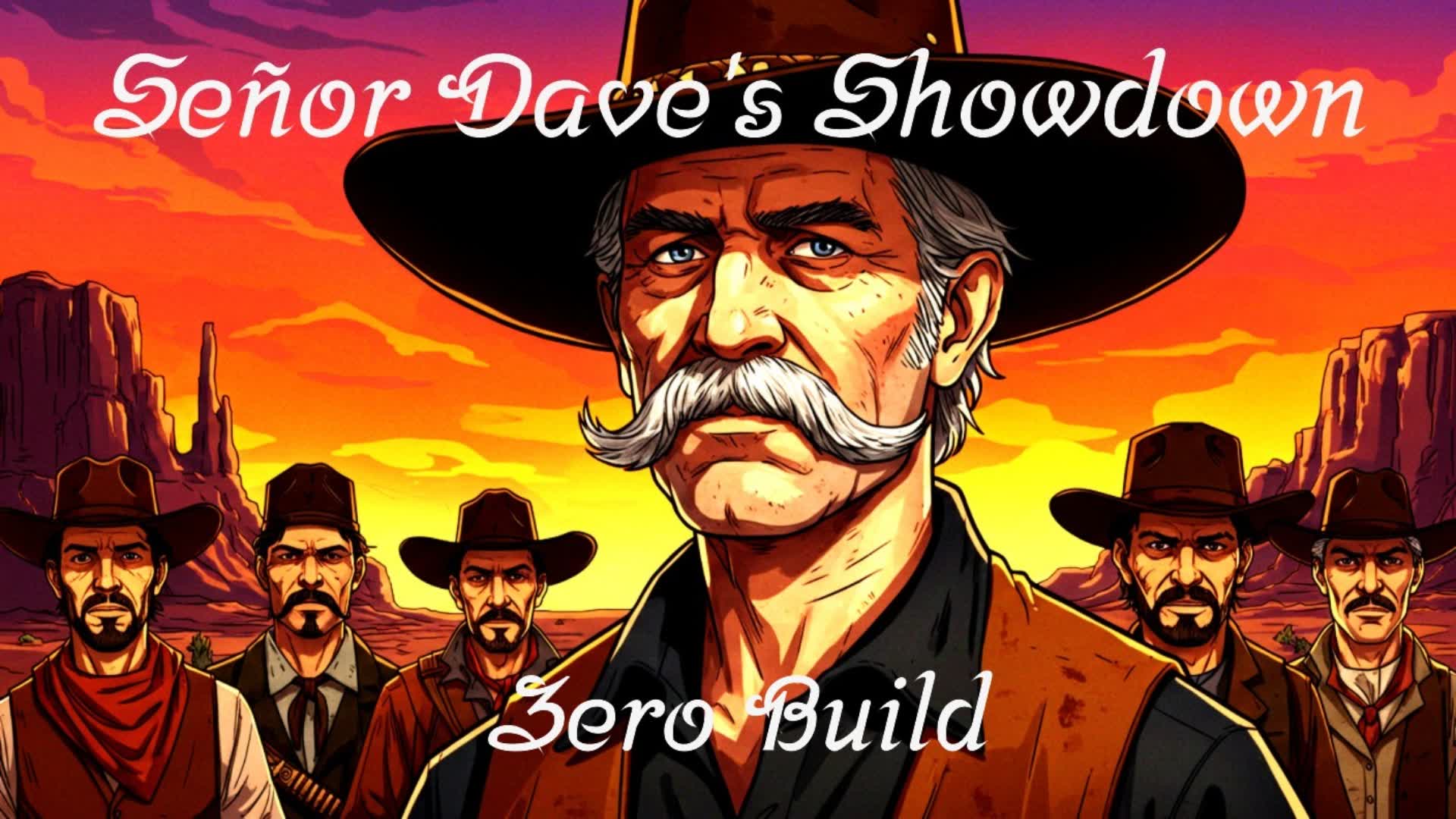 Señor Dave's Showdown Zero Build