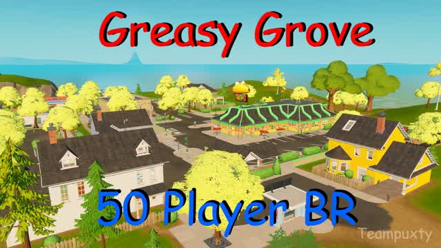 🌮 Greasy Grove - 50 Player BR 🌮