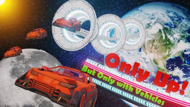 Only Up!!đBut Only With Vehicles!!