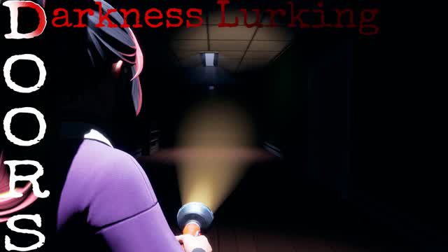 DOORS 2 [DARKNESS LURKING]