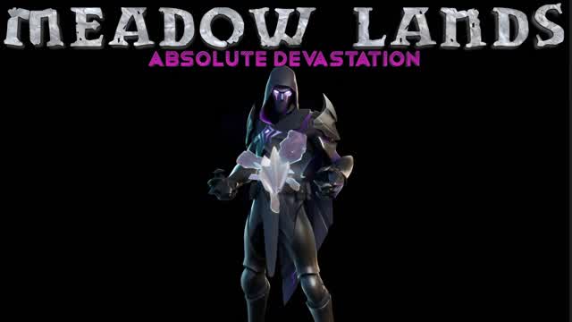 Meadow Lands: Absolute Destruction