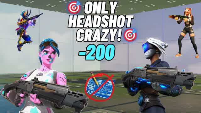 đŻONLY HEADSHOT CRAZYđŻ -đ« NO BUILD! đ«
