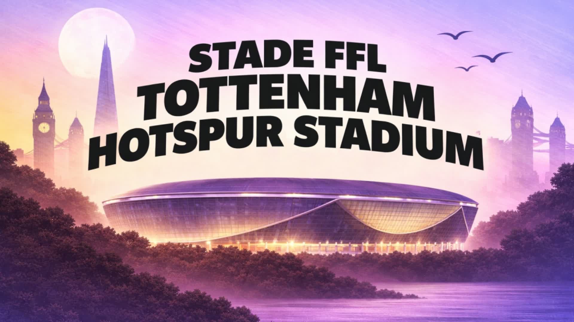 FFL-トッテナム・ホットスパー・スタジアム