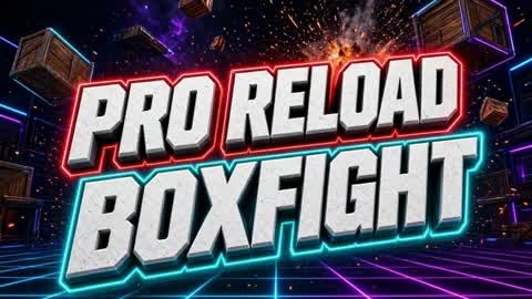 PRO RELOAD BOXFIGHT