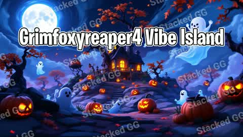 Grimfoxyreaper4 vibe island
