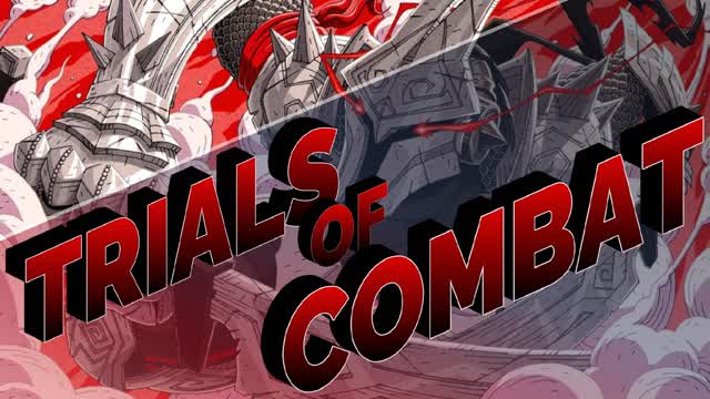 TRIALS OF COMBAT