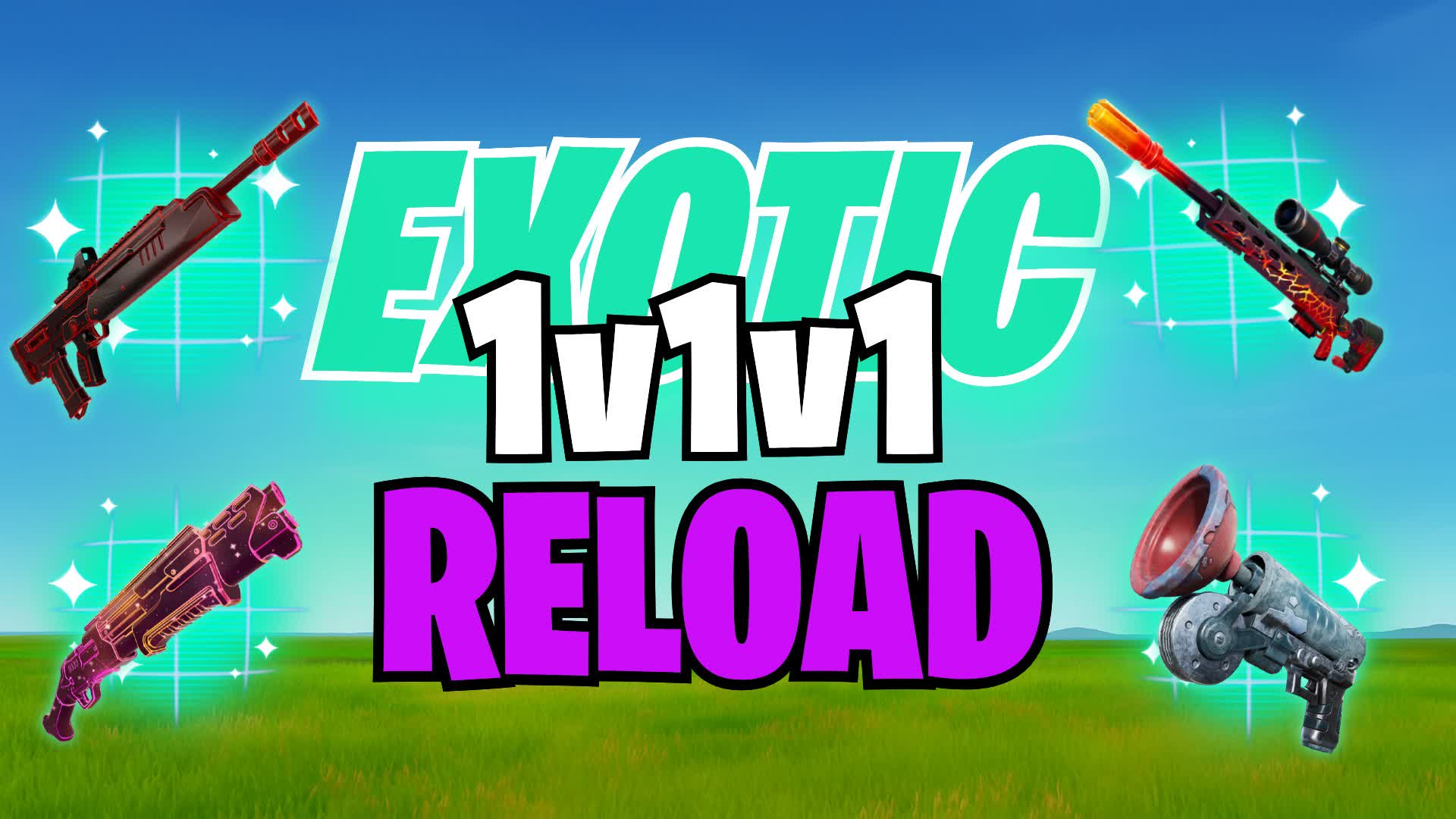 EXOTIC 1v1v1 RELOAD FREE FOR ALL